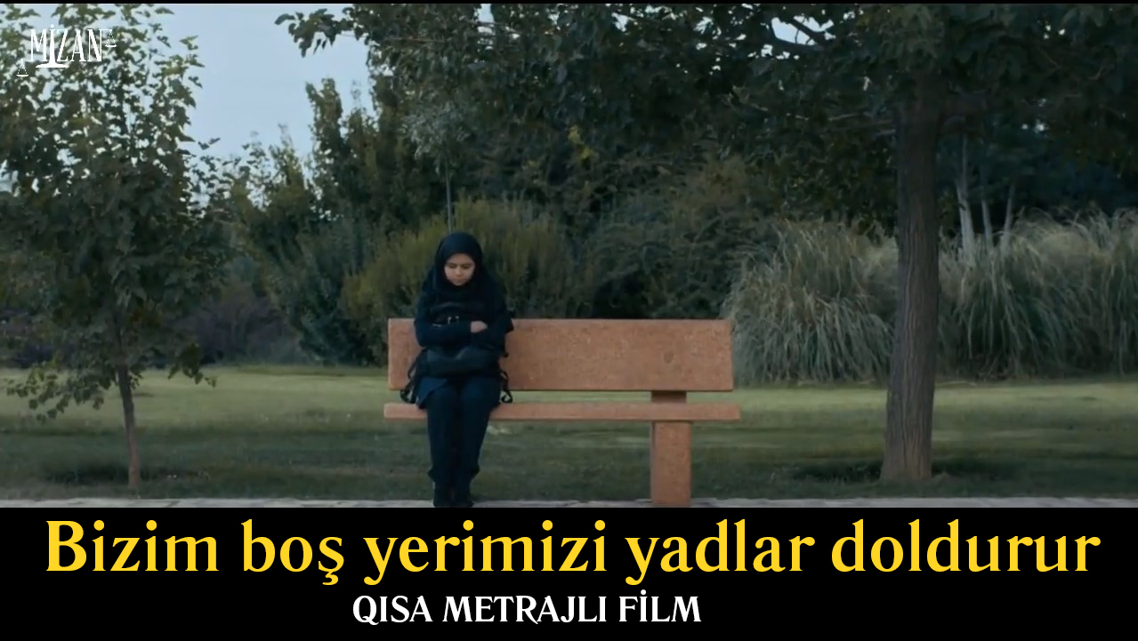 Bizim boş yerimizi yadlar doldurur - Qısa metrajlı film